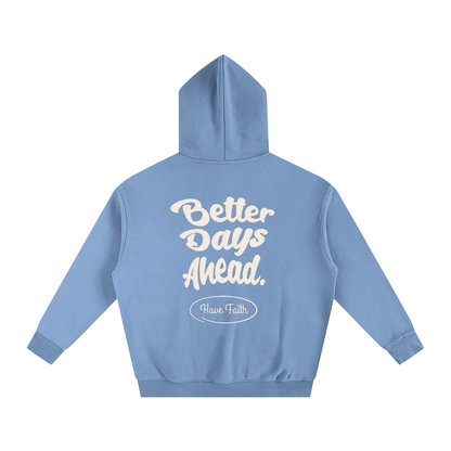 Better Days Ahead Oversized Fleeced Hoodie