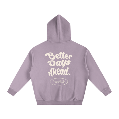 Better Days Ahead Oversized Fleeced Hoodie