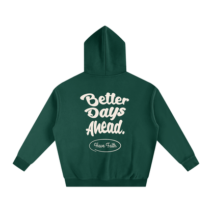 Better Days Ahead Oversized Fleeced Hoodie