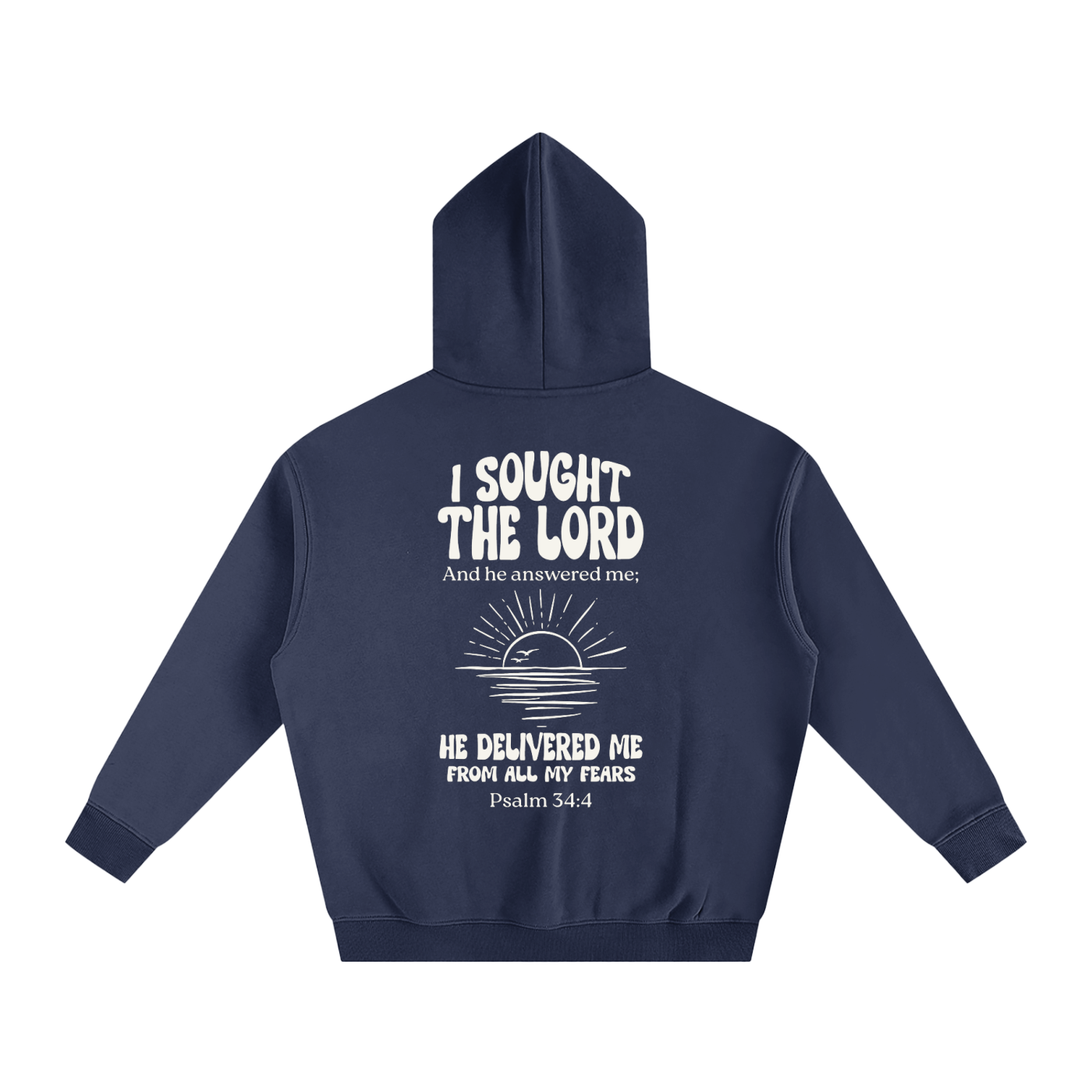 Psalm 34:4 Hoodie
