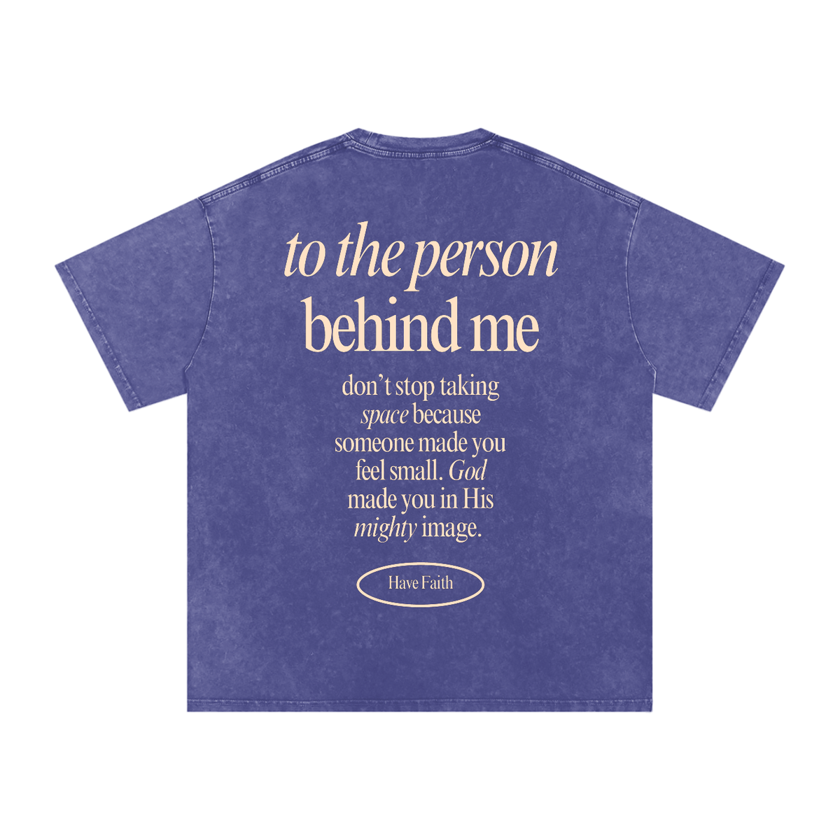 Message To The Person Behind Me Tee