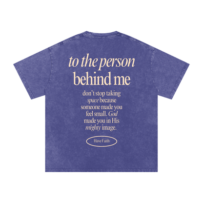 Message To The Person Behind Me Tee