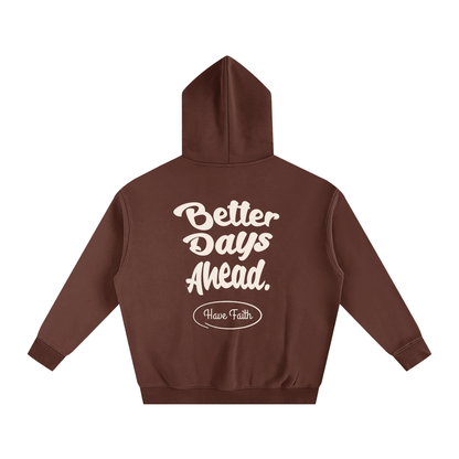 Better Days Ahead Oversized Fleeced Hoodie