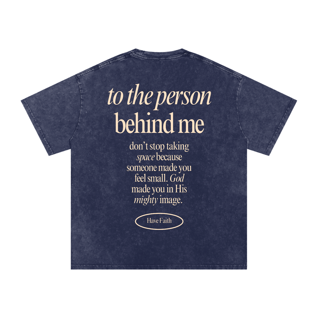 Message To The Person Behind Me Tee