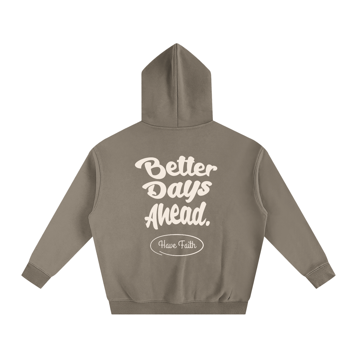 Better Days Ahead Oversized Fleeced Hoodie