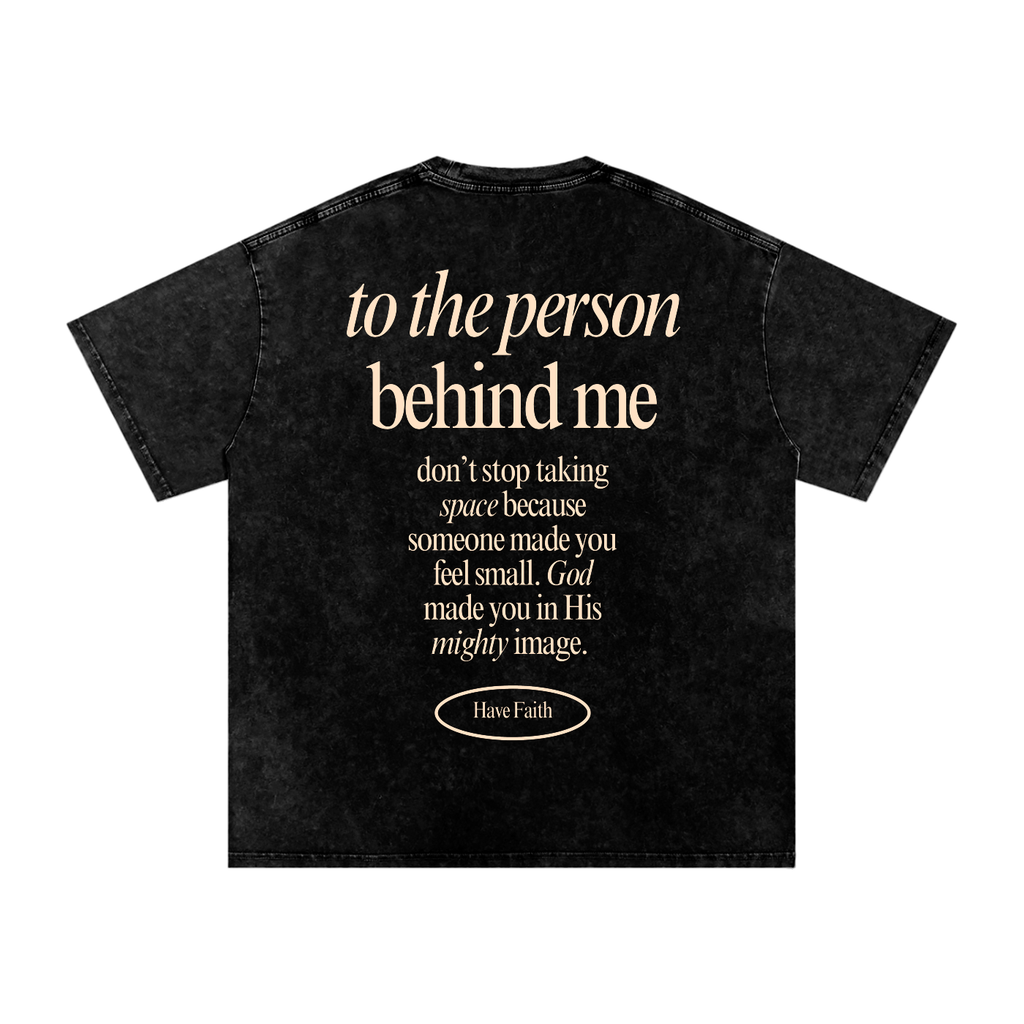 Message To The Person Behind Me Tee