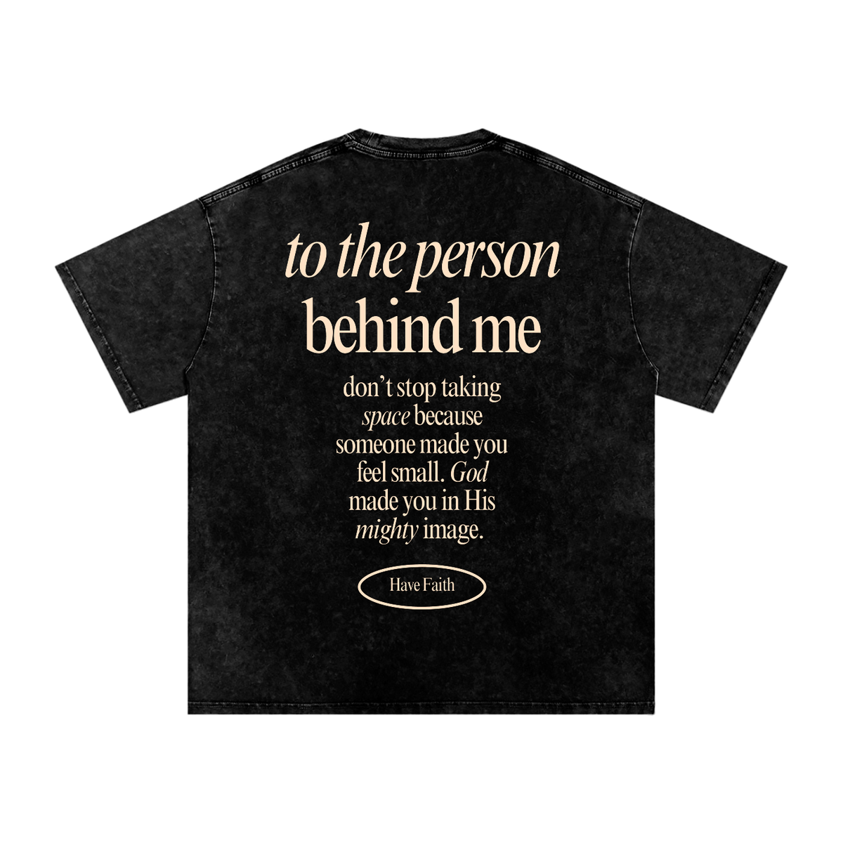 Message To The Person Behind Me Tee