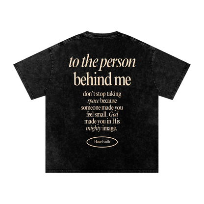 Message To The Person Behind Me Tee