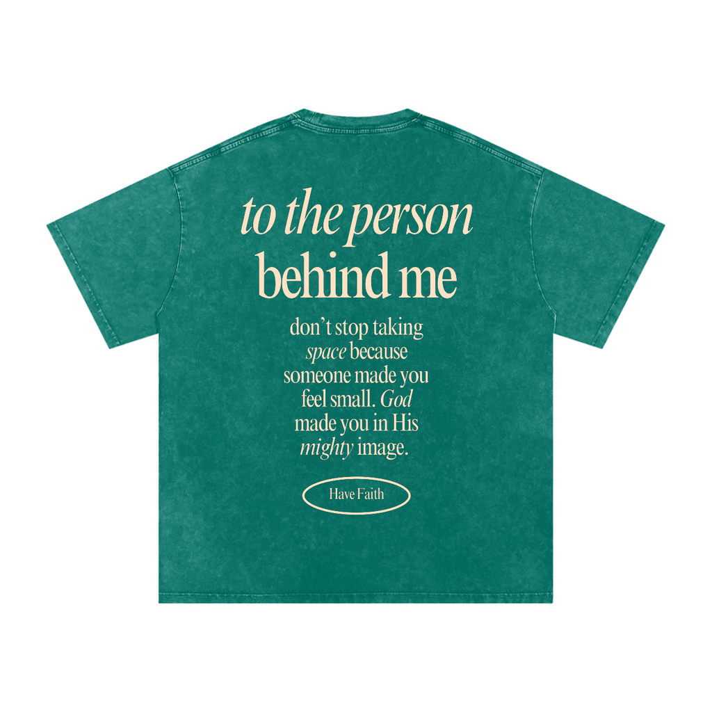 Message To The Person Behind Me Tee