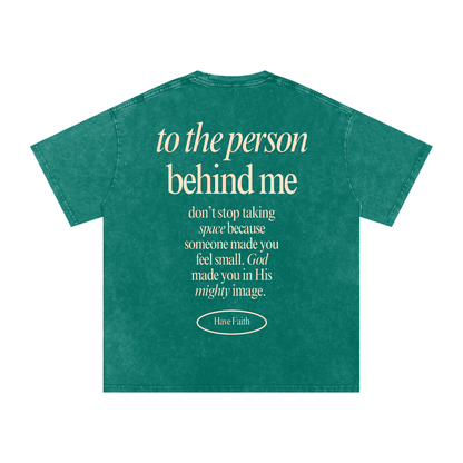 Message To The Person Behind Me Tee