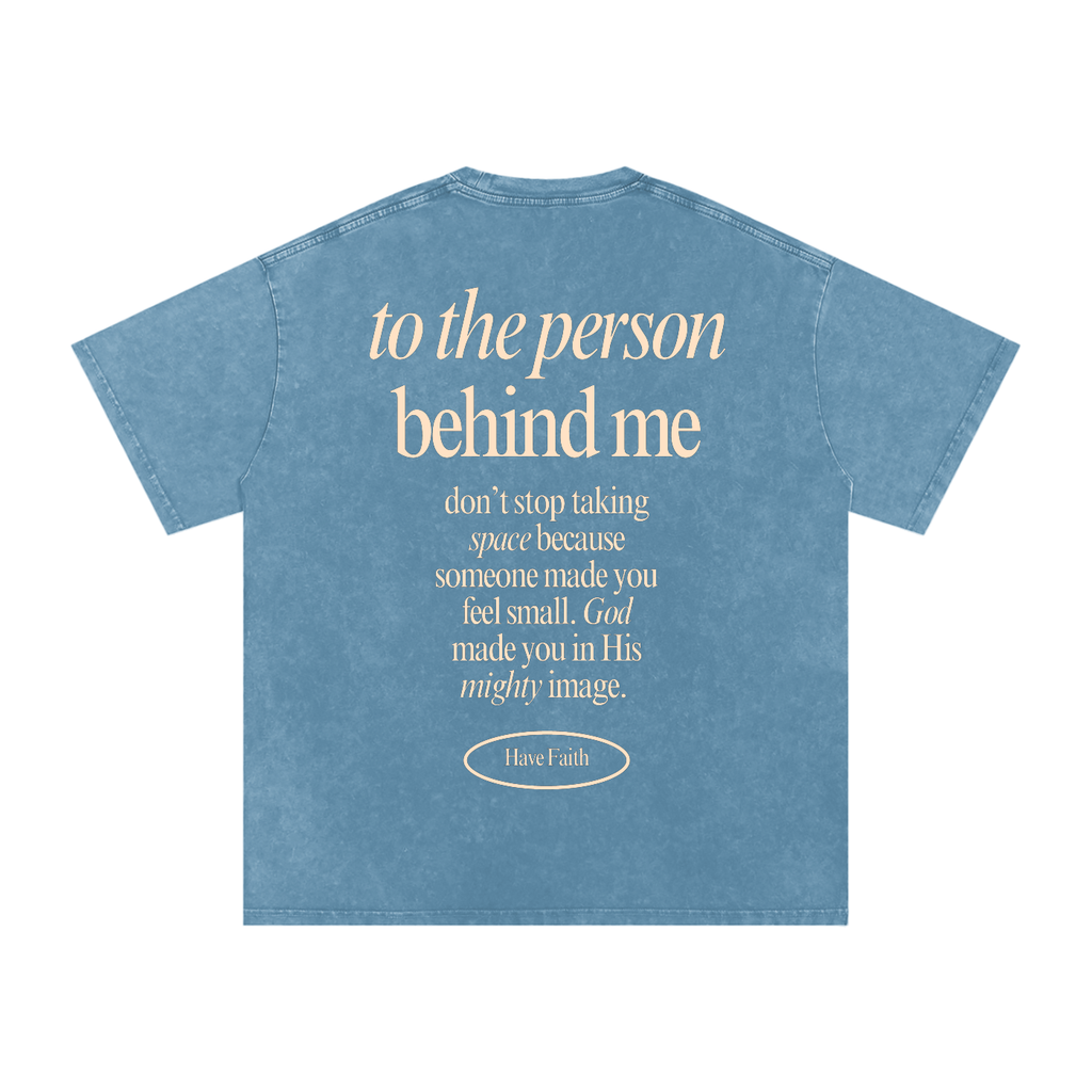 Message To The Person Behind Me Tee