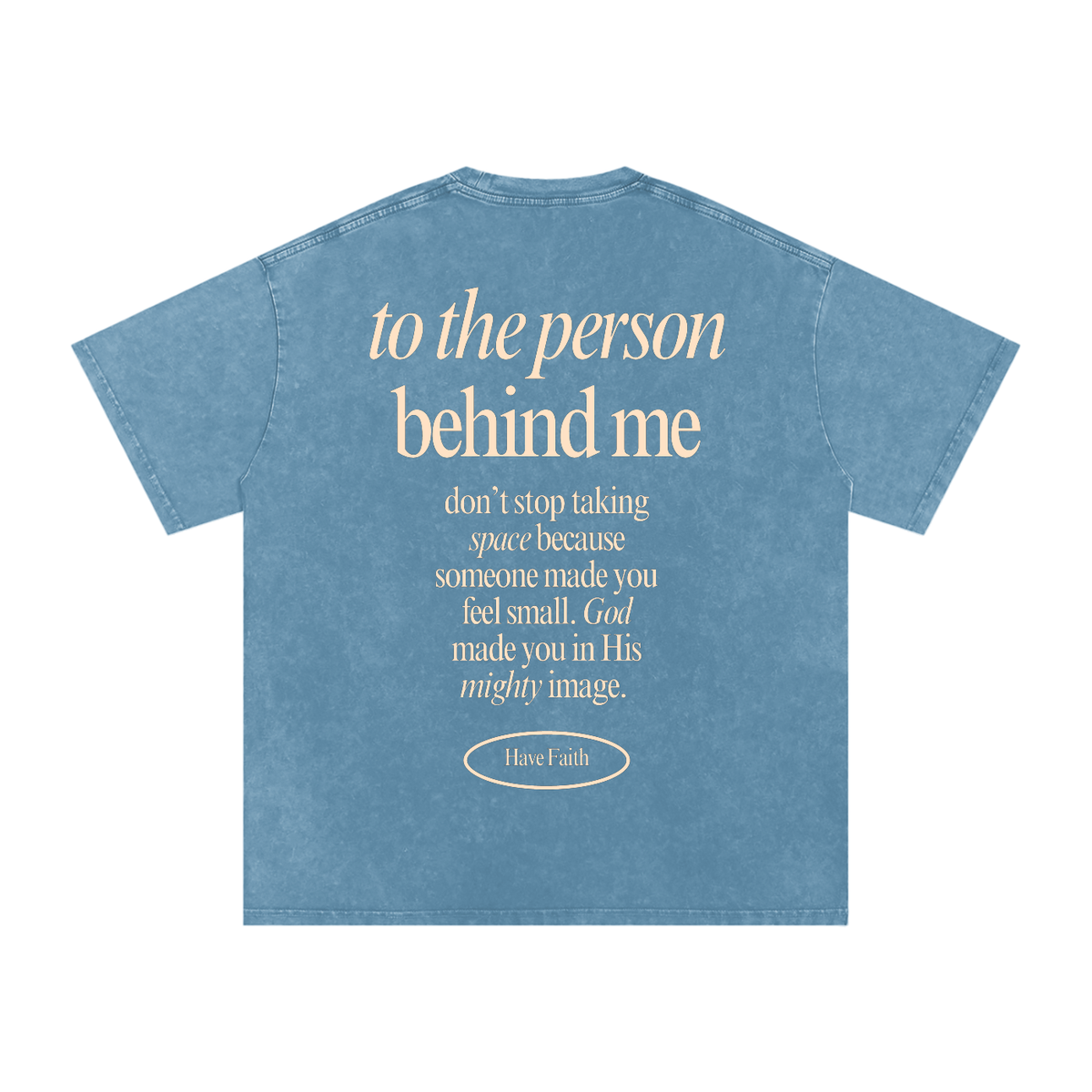 Message To The Person Behind Me Tee
