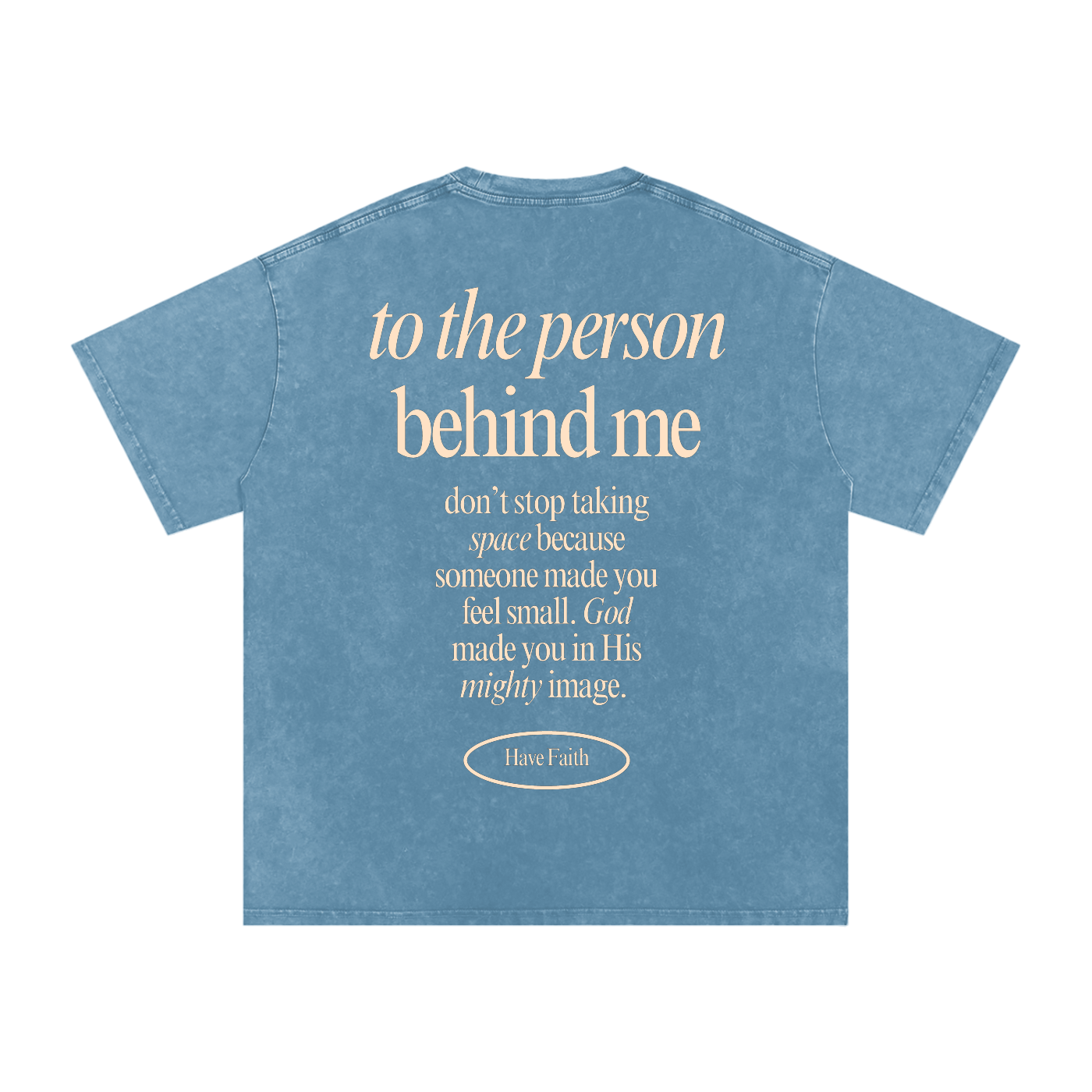 Message To The Person Behind Me Tee