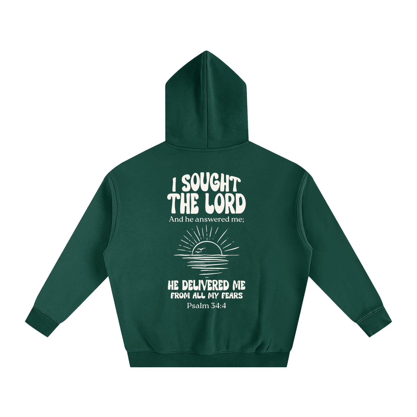 Psalm 34:4 Hoodie
