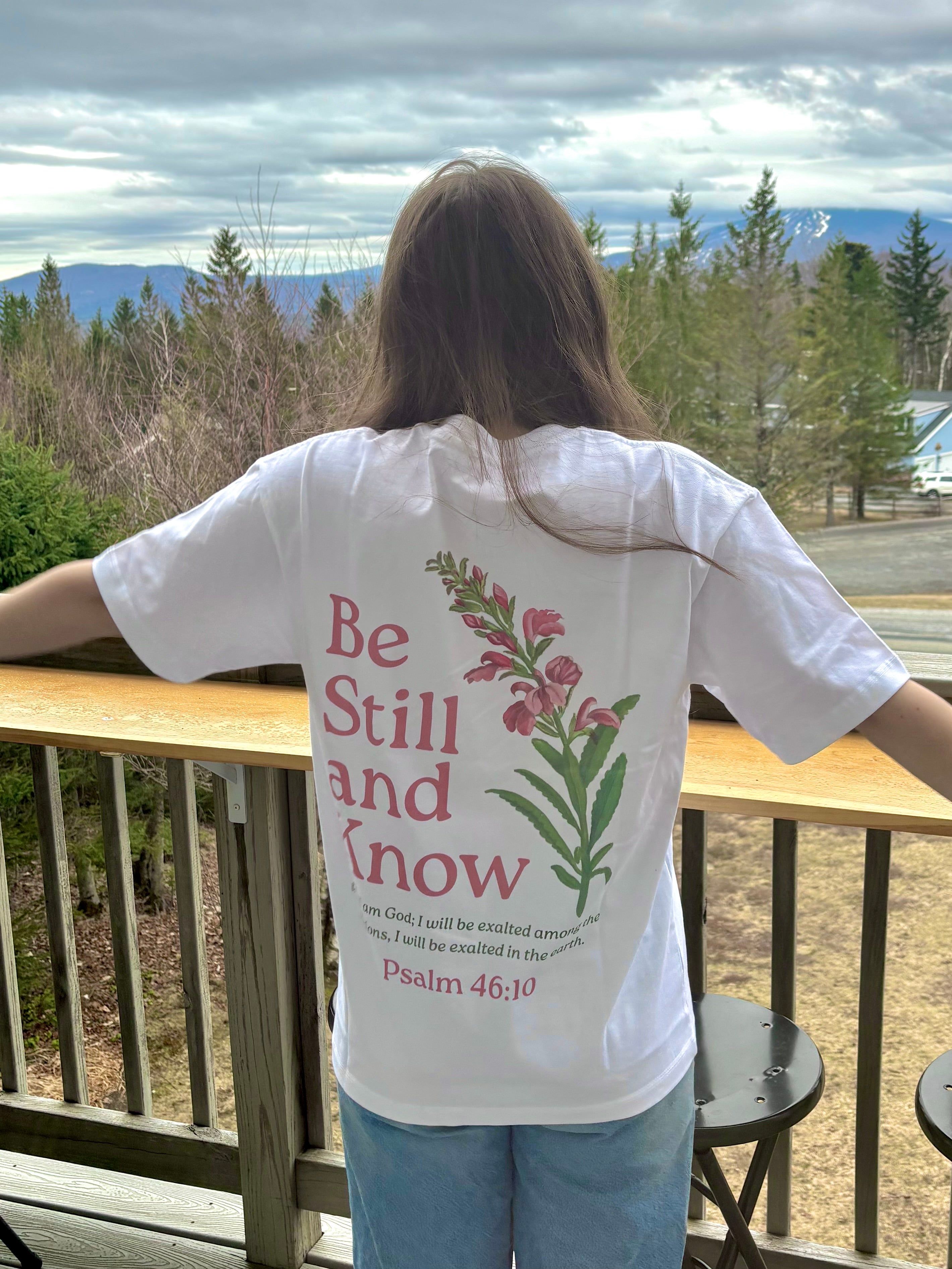 Be Still & Know Cotton T-Shirt