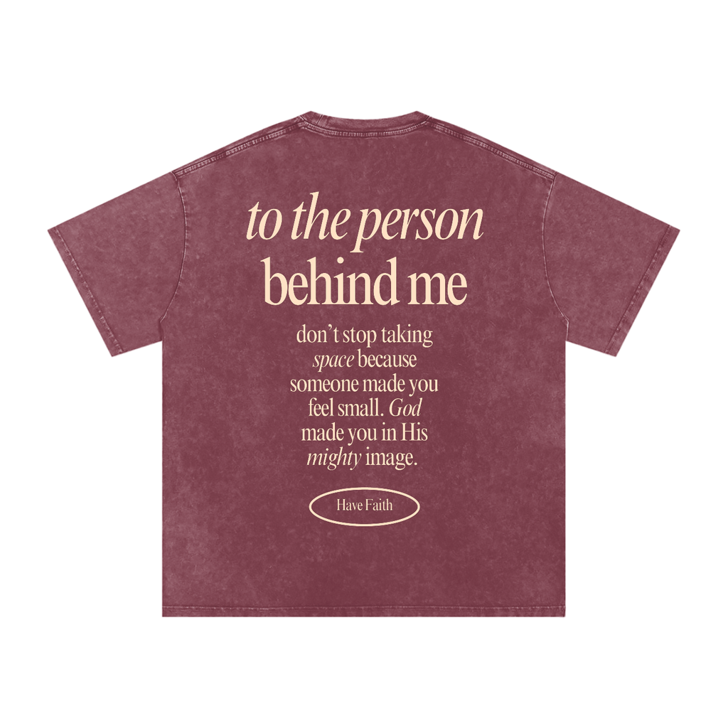 Message To The Person Behind Me Tee