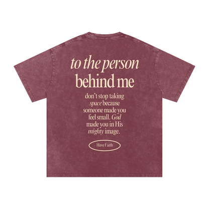 Message To The Person Behind Me Tee