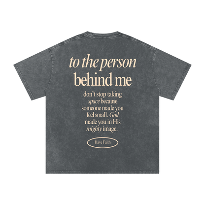 Message To The Person Behind Me Tee