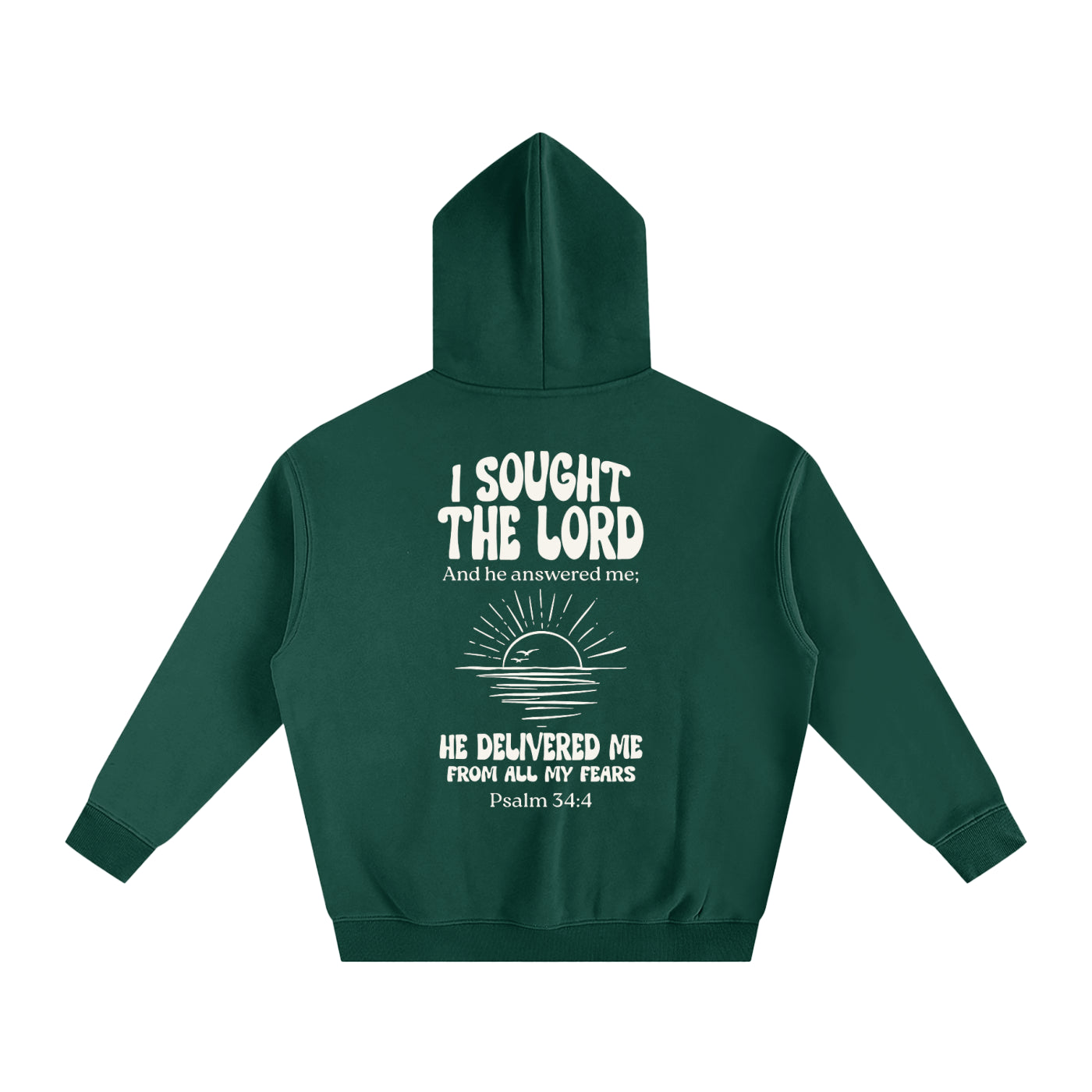 Psalm 34:4 Hoodie