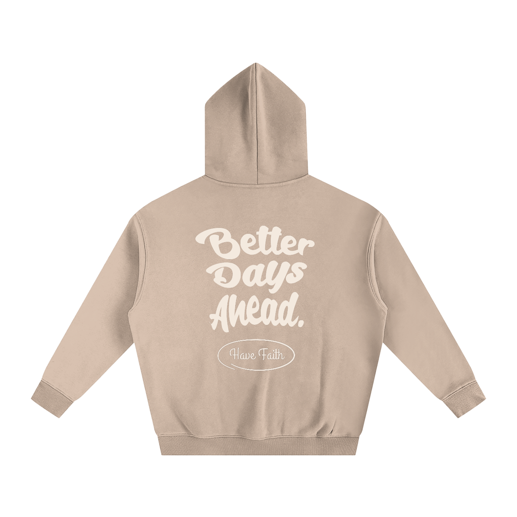 Better Days Ahead Oversized Fleeced Hoodie