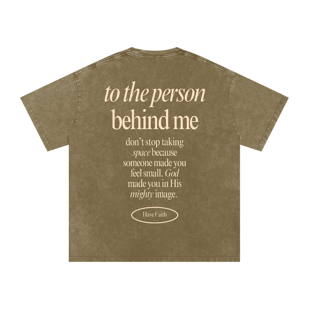 Message To The Person Behind Me Tee