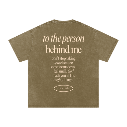 Message To The Person Behind Me Tee