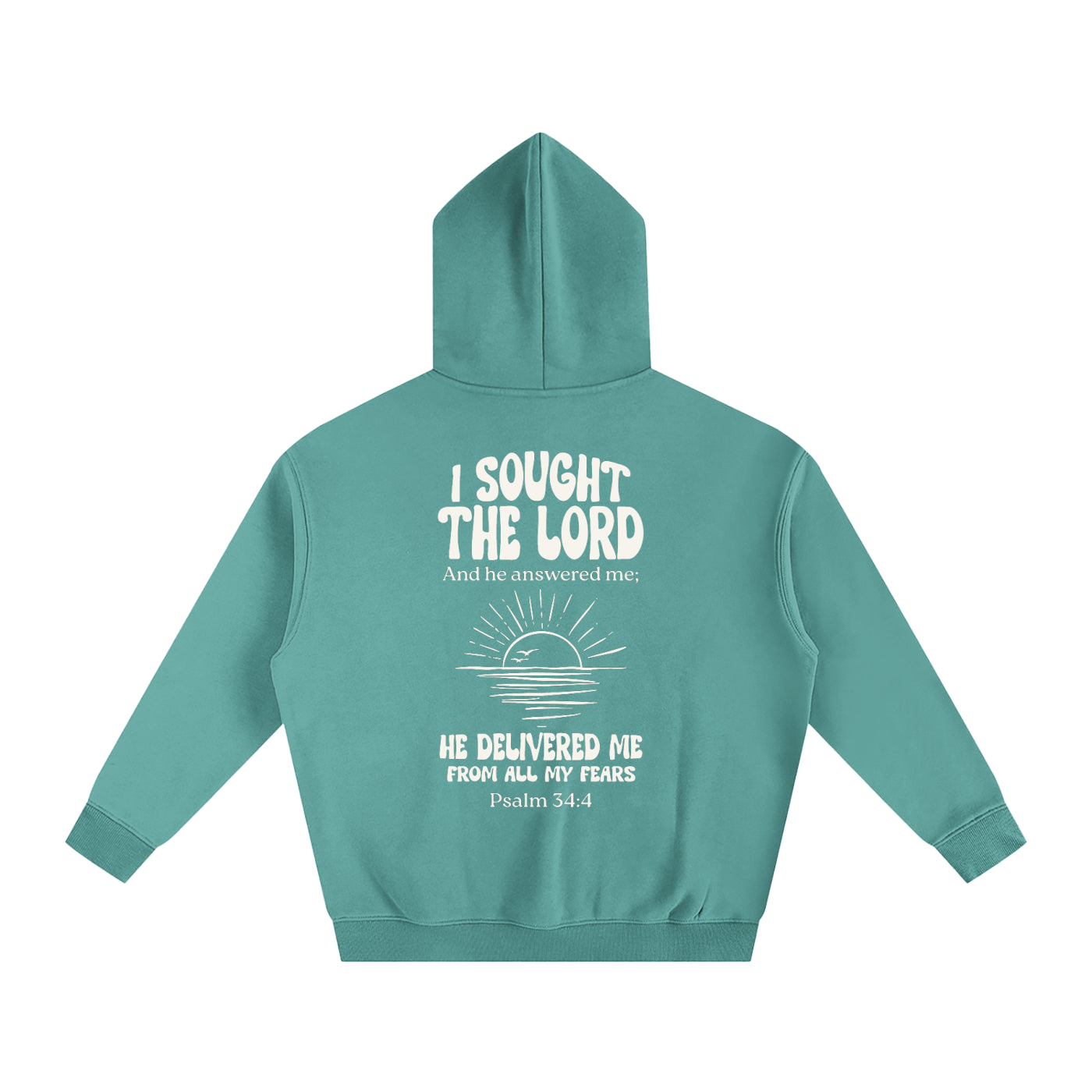 Psalm 34:4 Hoodie