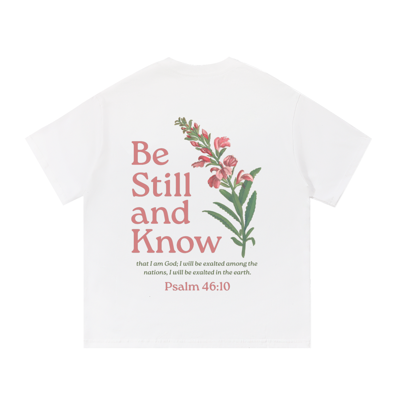 Be Still & Know Cotton T-Shirt
