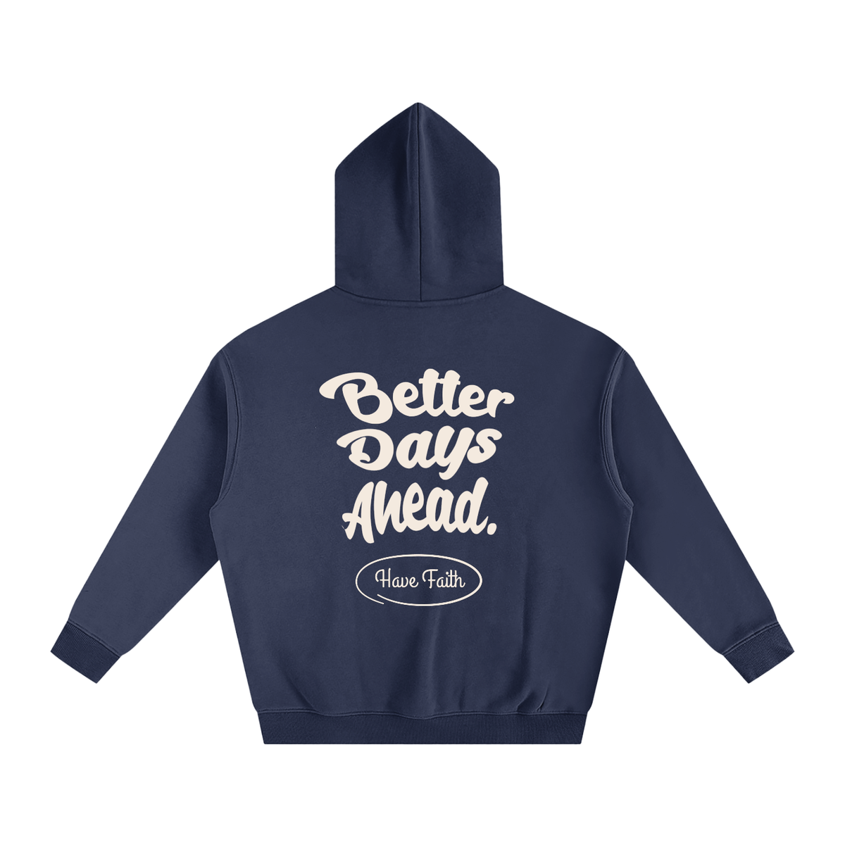 Better Days Ahead Oversized Fleeced Hoodie