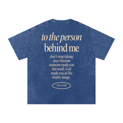 Message To The Person Behind Me Tee