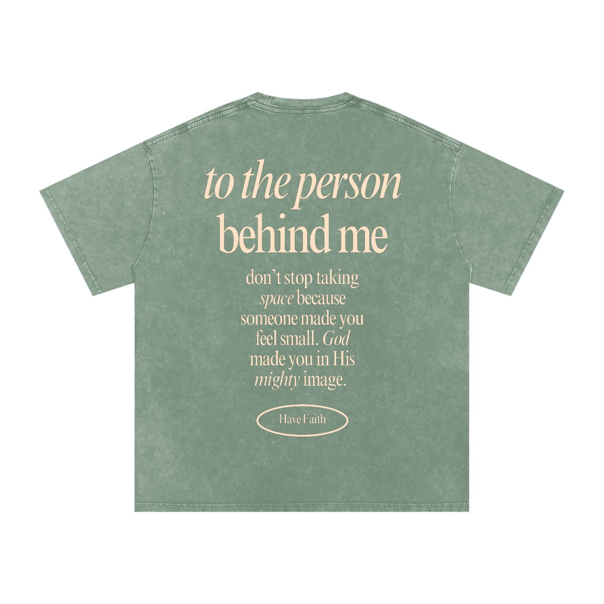 Message To The Person Behind Me Tee