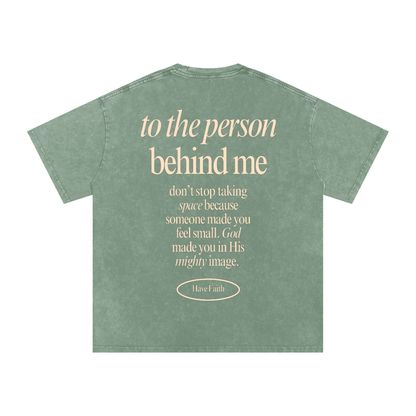 Message To The Person Behind Me Tee