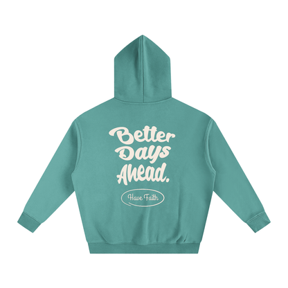 Better Days Ahead Oversized Fleeced Hoodie